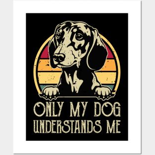 Only My Dog Understands Me T shirt For Women Posters and Art